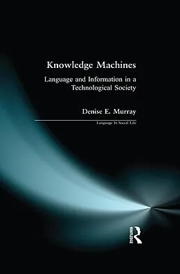 ePUB Knowledge Machines von Denise E. Murray