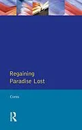 E-Book (epub) Regaining Paradise Lost von Thomas N. Corns