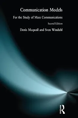 E-Book (epub) Communication Models for the Study of Mass Communications von Denis Mcquail, Sven Windahl