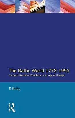 E-Book (epub) The Baltic World 1772-1993 von David Kirby