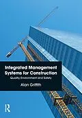 E-Book (epub) Integrated Management Systems for Construction von Alan Griffith