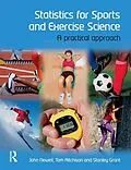 E-Book (epub) Statistics for Sports and Exercise Science von John Newell, Tom Aitchison, Stanley Grant