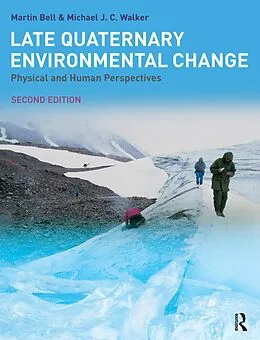 E-Book (epub) Late Quaternary Environmental Change von Martin Bell, M. J. C. Walker