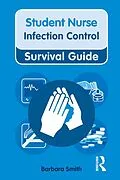 E-Book (epub) Nursing & Health Survival Guide: Infection Control von Barbara Smith