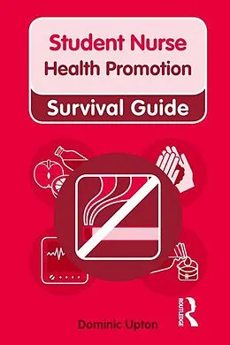 E-Book (epub) Nursing & Health Survival Guide: Health Promotion von Dominic Upton