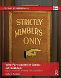 E-Book (pdf) Who Participates in Global Governance? von Molly Ruhlman