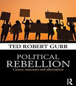 E-Book (epub) Political Rebellion von Ted Robert Gurr