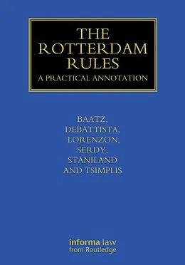 E-Book (epub) The Rotterdam Rules von Yvonne Baatz, Charles Debattista, Filippo Lorenzon