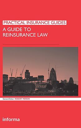 E-Book (epub) A Guide to Reinsurance Law von 