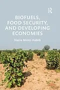 ePUB Biofuels, Food Security, and Developing Economies von Nazia Mintz-Habib