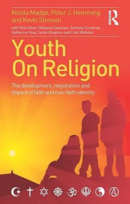 ePUB Youth On Religion von Nicola Madge, Peter Hemming, Kevin Stenson