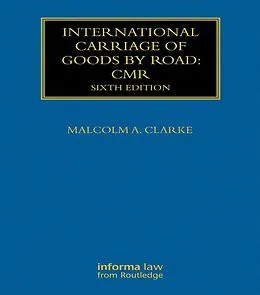 E-Book (pdf) International Carriage of Goods by Road: CMR von Malcolm Clarke
