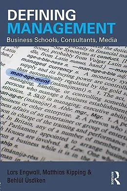 E-Book (epub) Defining Management von Lars Engwall, Matthias Kipping, Behlül Üsdiken