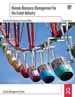 E-Book (epub) Human Resource Management for the Event Industry von Lynn van der Wagen, Lauren White