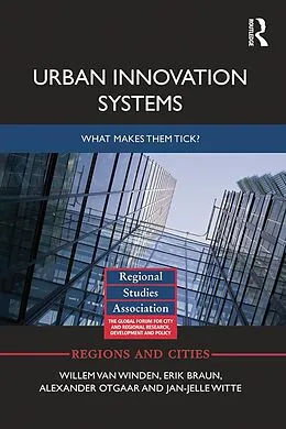 E-Book (epub) Urban Innovation Systems von Willem van Winden, Erik Braun, Alexander Otgaar