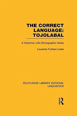 E-Book (pdf) The Correct Language: Tojolabal von Louanna Furbee-Losee