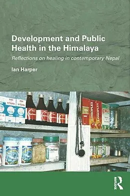 E-Book (pdf) Development and Public Health in the Himalaya von Ian Harper