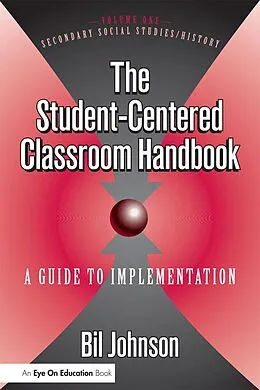 E-Book (pdf) Student Centered Classroom, The von Eli Johnson