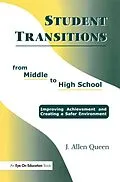 E-Book (pdf) Student Transitions From Middle to High School von J. Allen Queen