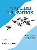 E-Book (epub) Teacher Retention von India Podsen