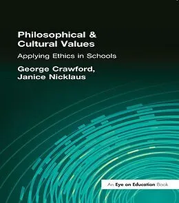 E-Book (epub) Philosophical and Cultural Values von George Crawford, Janice Nicklaus