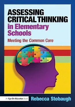 E-Book (epub) Assessing Critical Thinking in Elementary Schools von Rebecca Stobaugh