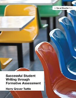 E-Book (epub) Successful Student Writing through Formative Assessment von Harry Grover Tuttle