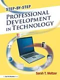 E-Book (pdf) Step-by-Step Professional Development in Technology von Sarah Meltzer