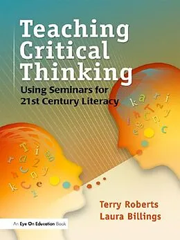 E-Book (pdf) Teaching Critical Thinking von Laura Billings, Terry Roberts