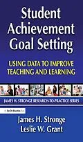 E-Book (pdf) Student Achievement Goal Setting von Leslie Grant, James Stronge