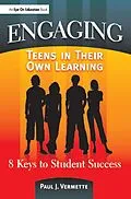 E-Book (epub) Engaging Teens in Their Own Learning von Paul Vermette