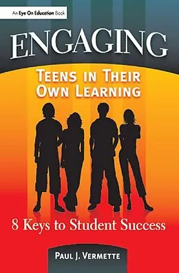 ePUB Engaging Teens in Their Own Learning von Paul Vermette