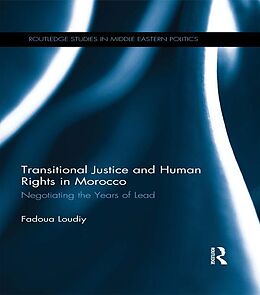 E-Book (pdf) Transitional Justice and Human Rights in Morocco von Fadoua Loudiy