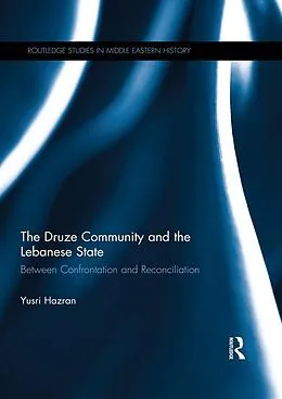 E-Book (epub) The Druze Community and the Lebanese State von Yusri Hazran