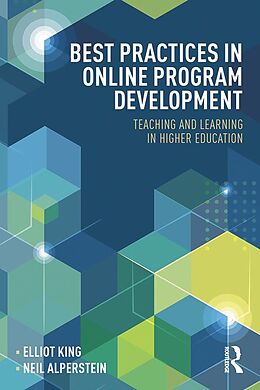 E-Book (epub) Best Practices in Online Program Development von Elliot King, Neil Alperstein
