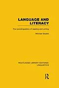 E-Book (epub) Language and Literacy (RLE Linguistics C: Applied Linguistics) von Michael Stubbs