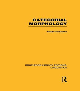 eBook (pdf) Categorial Morphology (RLE Linguistics B: Grammar) de Jack Hoeksema