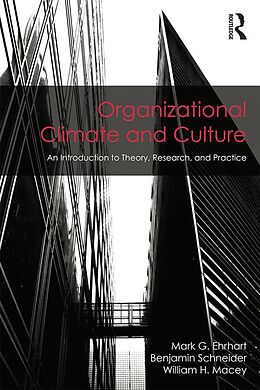 E-Book (epub) Organizational Climate and Culture von Mark G. Ehrhart, Benjamin Schneider, William H. Macey
