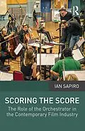 E-Book (epub) Scoring the Score von Ian Sapiro