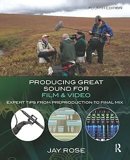 E-Book (epub) Producing Great Sound for Film and Video von Jay Rose
