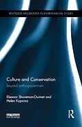 E-Book (pdf) Culture and Conservation von Eleanor Shoreman-Ouimet, Helen Kopnina