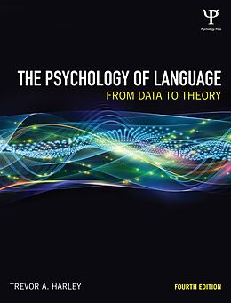E-Book (epub) The Psychology of Language von Trevor A. Harley