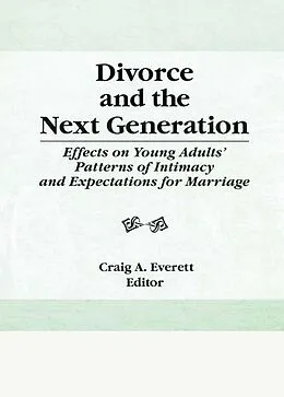 E-Book (epub) Divorce and the Next Generation von Craig Everett