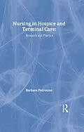 E-Book (epub) Nursing in Hospice and Terminal Care von Barbara Petrosino, David M Dush