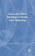 E-Book (epub) Cases and Select Readings in Health Care Marketing von William Winston, Robert L Berl *Deceased*, Robert Sweeney