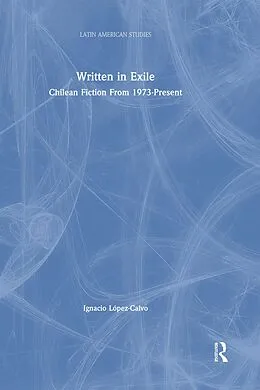 E-Book (pdf) Written in Exile von Ignacio Lopez-Calvo
