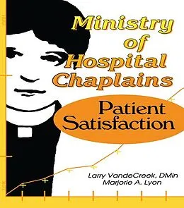 E-Book (epub) Ministry of Hospital Chaplains von Marjorie A Lyon, Larry Vandecreek