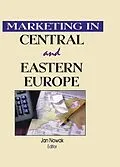 E-Book (epub) Marketing in Central and Eastern Europe von Erdener Kaynak