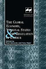 E-Book (epub) The Global Economy, National States and the Regulation of Labour von 