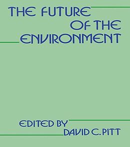 E-Book (epub) The Future of the Environment von David Pitt